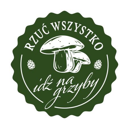 POBIERZ APLIKACJĘ „Rzuć wszystko, idź na grzyby”!