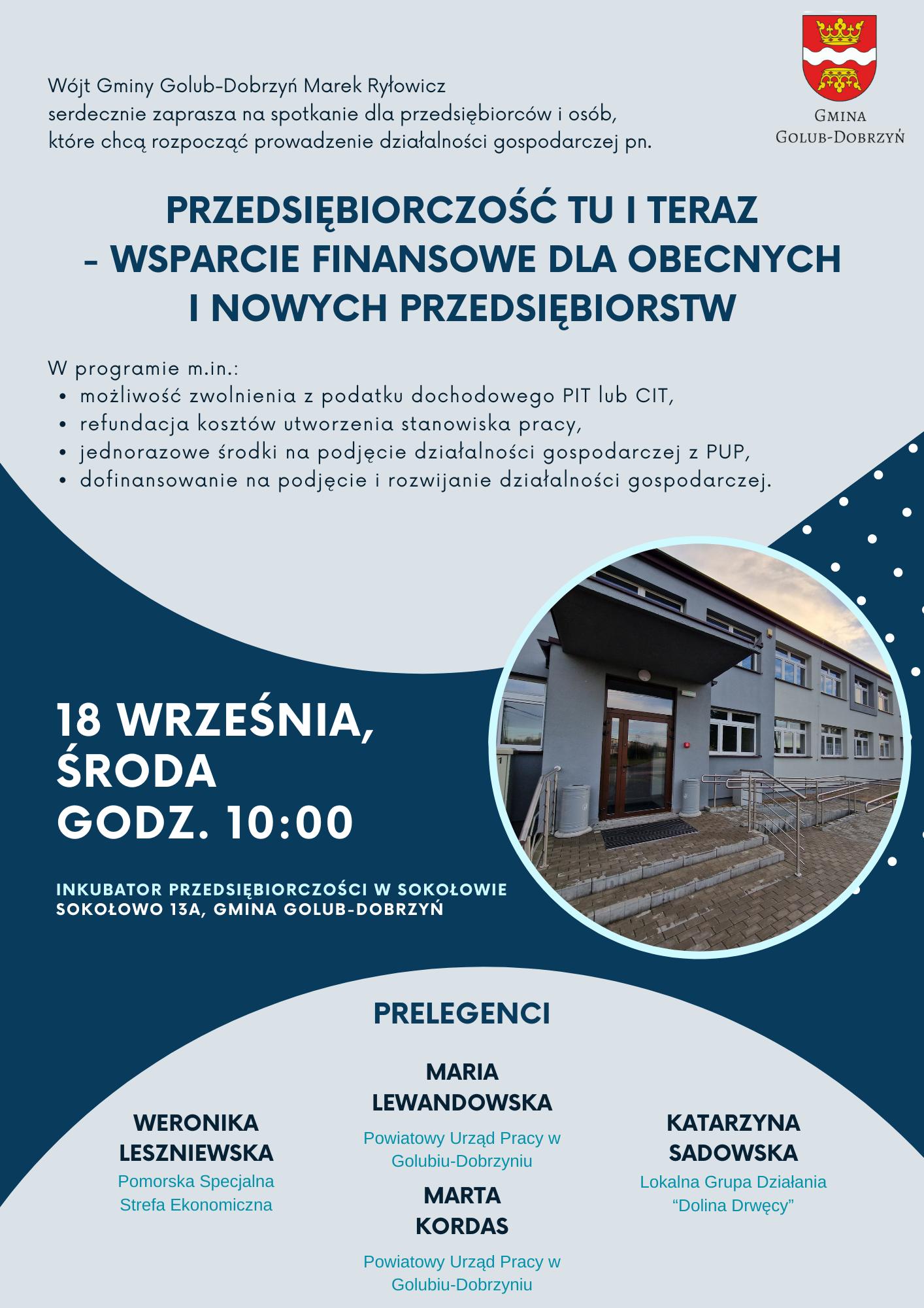 Zapraszamy na spotkanie pn. PRZEDSIĘBIORCZOŚĆ TU I TERAZ - WSPARCIE FINANSOWE DLA OBECNYCH I NOWYCH PRZEDSIĘBIORSTW